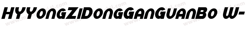 HYYongZiDongGanGuanBo W字体转换